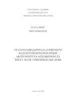 Stavovi odgojitelja o primjeni različitih kinezioloških aktivnosti na otvorenom za djecu rane i predškolske dobi