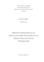 Postupci odgojitelja za poticajno okruženje djeteta s teškoćama socijalne integracije