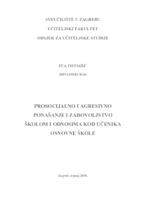 Prosocijalno i agresivno ponašanje i  zadovoljstvo školom i odnosima kod učenika osnovne škole